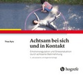 Cover: Achtsam bei sich und in Kontakt - Hogrefe