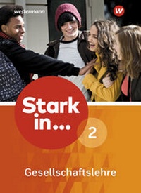 Abbildung von: Stark in ... Gesellschaftslehre - Ausgabe 2017 - Schroedel