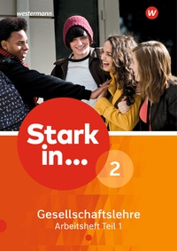 Abbildung von: Stark in ... Gesellschaftslehre - Ausgabe 2017 - Schroedel