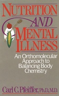 Cover: Nutrition and Mental Illness - Inner Traditions Bear and Company