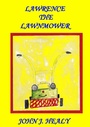 Cover: Lawrence the Lawnmower - Books on Demand