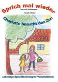 Cover: Charlotte besucht den Zoo - Books on Demand