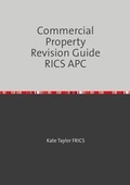 Cover: RICS APC Revision Guide Series / Commercial Property Revision Guide RICS APC - epubli
