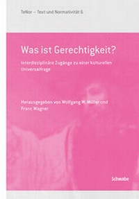 Enlarge image Cover: Was ist Gerechtigkeit? - Schwabe Verlagsgruppe AG Schwabe Verlag