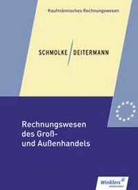 Abbildung von: Rechnungswesen des Groß- und Außenhandels - Winklers Verlag