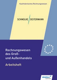 Abbildung von: Rechnungswesen des Groß- und Außenhandels - Winklers Verlag