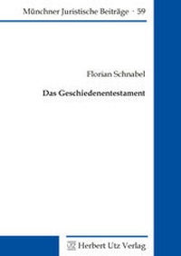Abbildung von: Das Geschiedenentestament - utzverlag GmbH