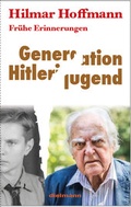 Cover: Generation Hitlerjugend - Dielmann, Axel