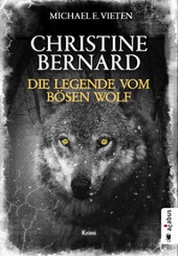 Abbildung von: Christine Bernard. Die Legende vom bösen Wolf - Acabus Verlag