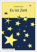 Cover: Es ist Zeit - edition naundob