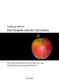 Cover: Das Paradies und der Tod Gottes - DenkMal-Verlag