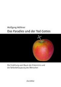 Enlarge image Cover: Das Paradies und der Tod Gottes - DenkMal-Verlag