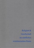 Cover: Religion & Gesellschaft im n&ouml;rdlichen westslawischen Raum - Beier & Beran