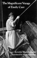 Cover: The Magnificent Voyage of Emily Carr - Talonbooks