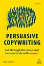 Cover: Persuasive Copywriting - Kogan Page Ltd