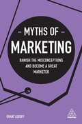 Cover: Myths of Marketing - Kogan Page Ltd