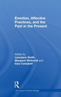 Cover: Emotion, Affective Practices, and the Past in the Present - Routledge