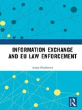 Bild: Information Exchange and EU Law Enforcement - Routledge