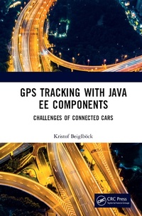 Abbildung von: GPS Tracking with Java EE Components - Chapman & Hall/CRC