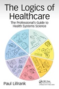 Cover: The Logics of Healthcare - Routledge