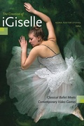 Cover: The Creation of iGiselle - University of Alberta Press