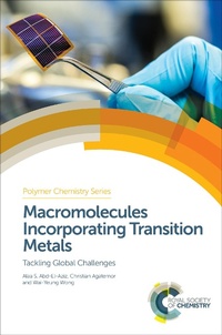 Enlarge image Cover: Macromolecules Incorporating Transition Metals - Royal Society of Chemistry
