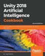 Cover: Unity 2018 Artificial Intelligence Cookbook - Packt Publishing