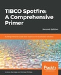 Cover: TIBCO Spotfire: A Comprehensive Primer - Packt Publishing Limited