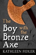 Cover: The Boy with the Bronze Axe - Kelpies