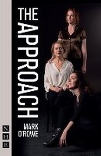 Enlarge image Cover: The Approach - Nick Hern Books