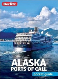 Abbildung von: Berlitz Pocket Guide Alaska Ports of Call (Travel Guide) - Berlitz Travel