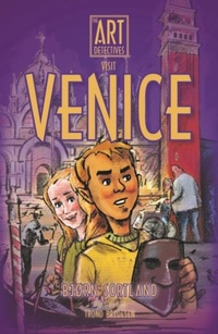 Enlarge image Cover: The Art Detectives visit Venice - Red Robin Books