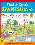 Cover: Find & Speak Spanish Words - b small publishing limited