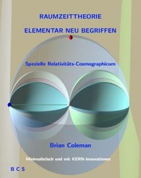 Abbildung von: RAUMZEITTHEORIE ELEMENTAR NEU BEGRIFFEN 2018 - BCS