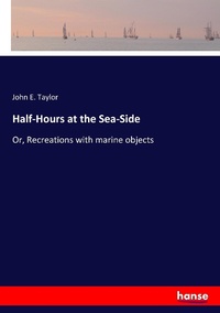 Enlarge image Cover: Half-Hours at the Sea-Side - Hansebooks