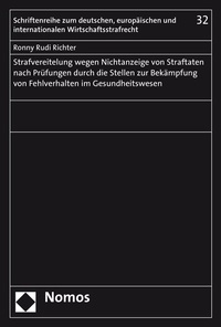 Abbildung von: Strafvereitelung wegen Nichtanzeige von Straftaten nach Prüfungen durch die Stellen zur Bekämpfung von Fehlverhalten im Gesundheitswesen - Nomos
