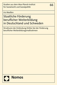 Abbildung von: Staatliche Förderung beruflicher Weiterbildung in Deutschland und Schweden - Nomos