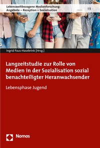 Abbildung von: Langzeitstudie zur Rolle von Medien in der Sozialisation sozial benachteiligter Heranwachsender - Nomos