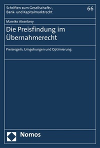 Abbildung von: Die Preisfindung im Übernahmerecht - Nomos