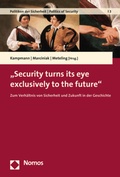 Cover: "Security turns its eye exclusively to the future" - Nomos