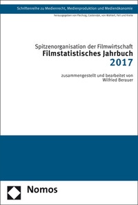 Abbildung von: Filmstatistisches Jahrbuch 2017 - Nomos