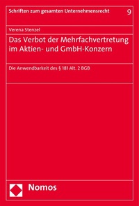 Abbildung von: Das Verbot der Mehrfachvertretung im Aktien- und GmbH-Konzern - Nomos