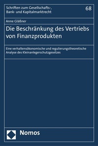 Abbildung von: Die Beschränkung des Vertriebs von Finanzprodukten - Nomos