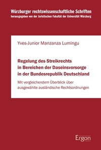 Abbildung von: Regelung des Streikrechts in Bereichen der Daseinsvorsorge in der Bundesrepublik Deutschland - Ergon