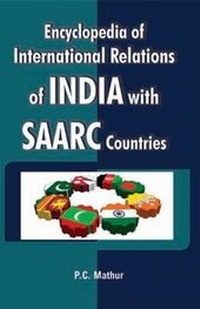 Enlarge image Cover: Encyclopedia of International Relations of India with SAARC Countries - Amiga Press Inc