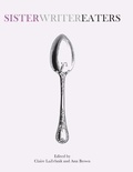 Cover: SisterWriterEaters - Griffith Moon Publishing