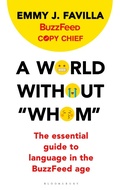 Cover: A World Without "Whom" - Bloomsbury Publishing PLC