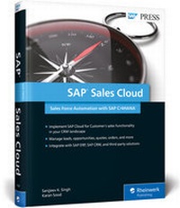 Abbildung von: SAP Sales Cloud: Sales Force Automation with SAP C/4HANA - SAP PRESS