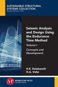 Cover: Seismic Analysis and Design Using the Endurance Time Method, Volume I - Momentum Press