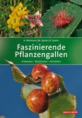 Cover: Faszinierende Pflanzengallen - Quelle & Meyer